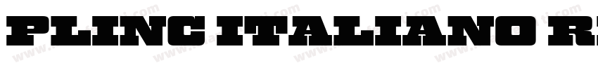 Plinc Italiano Regular字体转换